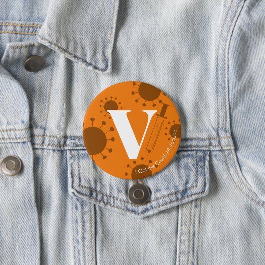 Ich Got den Covid-19 Impfstoff Bright Orange Button (Beispiel)