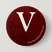 Ich Got den Covid-19 Impfstoff Dark Burgundy Red Button (Vorderseite)
