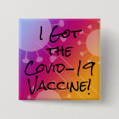 Ich Got den Covid-19 Impfstoff farbenfroh Gradient Button (Vorderseite)