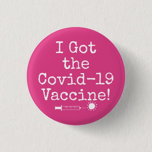Ich Got den Covid-19 Impfstoff in einfachem, hellr Button (Vorderseite)