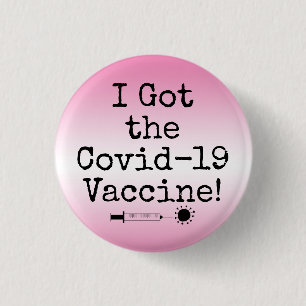 Ich Got den Covid-19 Vaccine Simple Pink Ombre Button