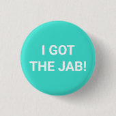 Ich got den Jab-Turquoise-Impfstoff-Button-Knopf Button (Vorderseite)