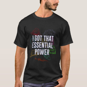 Ich Got den Spaß für lebensnotwendige Power T-Shirt