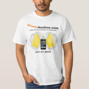 Ich got die betrunkene Hotline auf T-Shirt