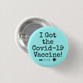 Ich Got die Covid-19 Vaccine Simple Light Aqua Button (Vorne & Hinten)