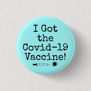 Ich Got die Covid-19 Vaccine Simple Light Aqua Button
