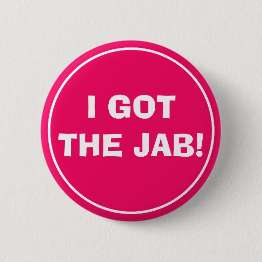 ICH GOT DIE JAB-Taste (Hot-Pink) Button (Vorderseite)