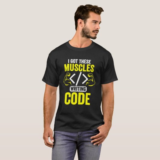 Ich Got diese Muskeln, die Code Computer Coder sch T-Shirt (Vorne ganz)