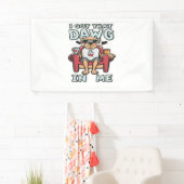 Ich Got diesen Hund in meinem klassischen T - Shir Banner (Insitu)