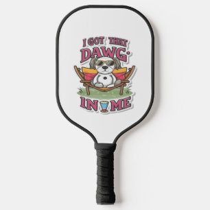 Ich Got diesen Hund in meinem klassischen T - Shir Pickleball Schläger