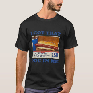Ich Got diesen Hund in mir lustige Hot Dogs Combo T-Shirt