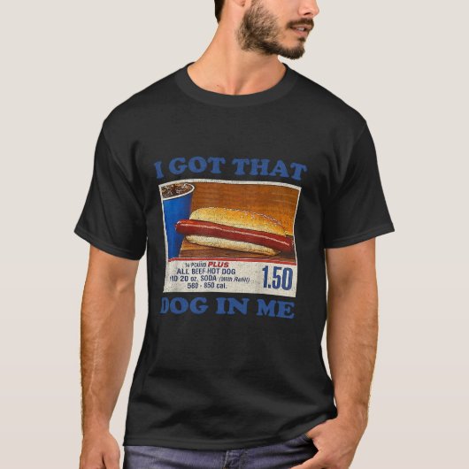 Ich Got diesen Hund in mir lustige Hot Dogs Combo T-Shirt (Vorderseite)