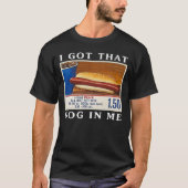 Ich Got diesen Hund in mir, lustiger Hot Dog Combo T-Shirt (Vorderseite)