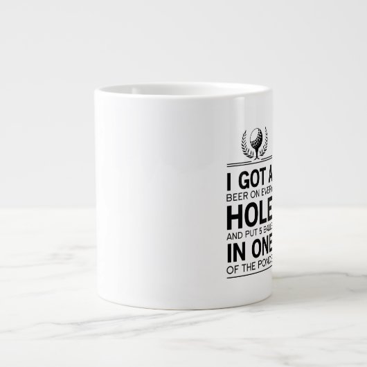 Ich got ein Loch in einem Jumbo-Tasse (Vorderseite)