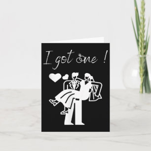 Ich Got eine Funny Bride Mens Groom Wedding Party  Karte