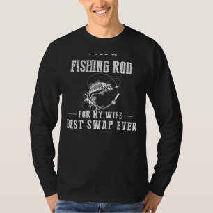 Ich Got einen Angelrod für meine Ehefrau - Bester  T-Shirt