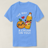 Ich Got einen Crush in Ihrem lustigen Orangenpuppe T-Shirt (Design vorne)