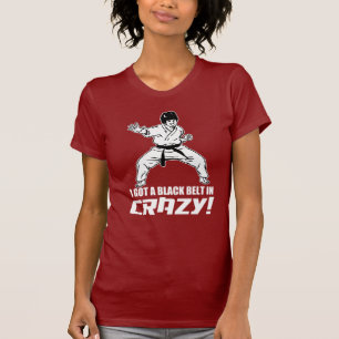 Ich got einen schwarzen Gurt in verrücktem T-Shirt