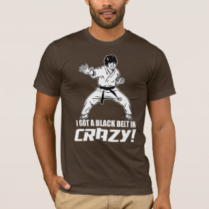 Ich got einen schwarzen Gurt in verrücktem T-Shirt