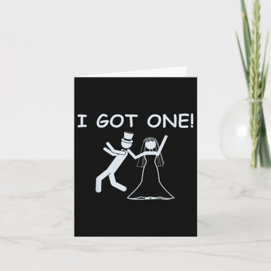Ich Got einen Wedding Bride Funny Junggeselinnen-A Karte (Vorderseite)