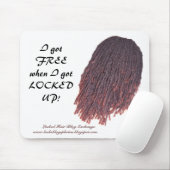 Ich got FREI als I gotLOCKED OBEN! ,     … Mousepad (Mit Mouse)