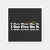 Ich Got fünf auf den 90ern lirisch Serviette (Vorderseite)