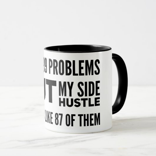 Ich got gedrängechef-Baby-Tasse mit 99 Problemen Tasse (VorderseiteRechts)