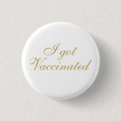 Ich got geimpfte Elegant Script Hochzeit Button (Vorderseite)