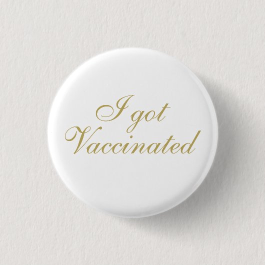 Ich got geimpfte Elegant Script Hochzeit Button (Vorderseite)