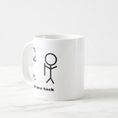 Ich got Ihre Rückseite Kaffeetasse (Vorderseite Links)