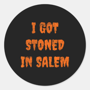 Ich Got in Salem Halloween Hexen Stoner Wen Runder Aufkleber
