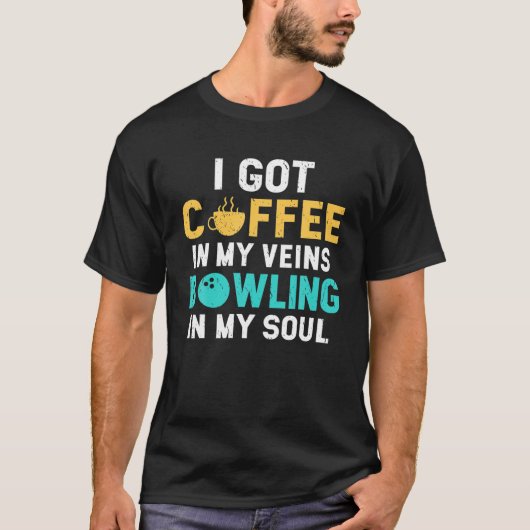 Ich Got Kaffee in meinen Venen Bowling in meinem S T-Shirt (Vorderseite)