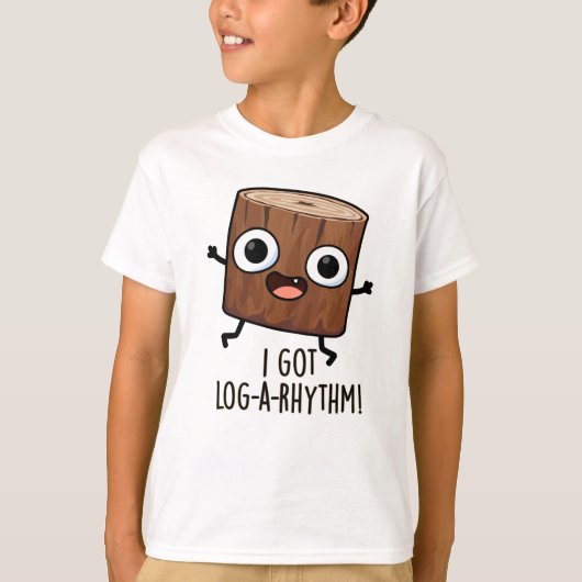 Ich Got Log-a-Rhythm Funny Wood Pun T-Shirt (Vorderseite)