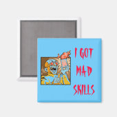 ICH GOT MAD SKILLS MAGNET (Vorderseite/Rückseite)