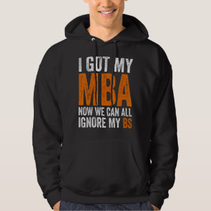 Ich Got mein MMA jetzt können wir alle ignorieren, Hoodie