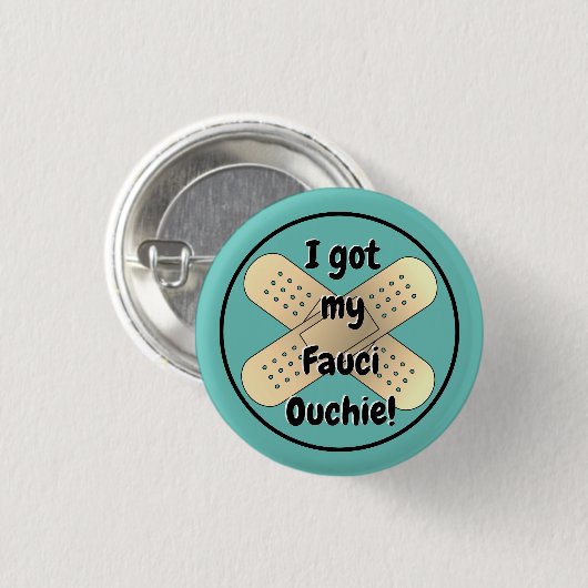 Ich got meine Fauci Ouchie Button (Vorne & Hinten)