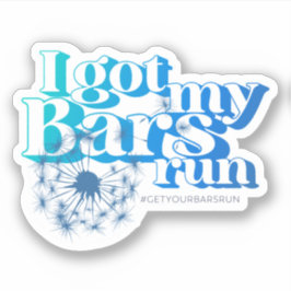 Ich Got meinen Bars Run - Blue Vinyl Stickers Aufkleber