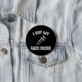 Ich Got meinen Fauci Ouchie Pro-Impfstoff Button (Beispiel)