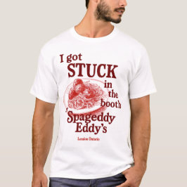 Ich got STUCK T - Shirt