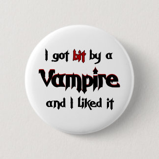Ich got Stückchen durch einen Vampire Button