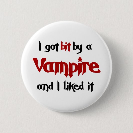 Ich got Stückchen durch einen Vampire Button (Vorderseite)