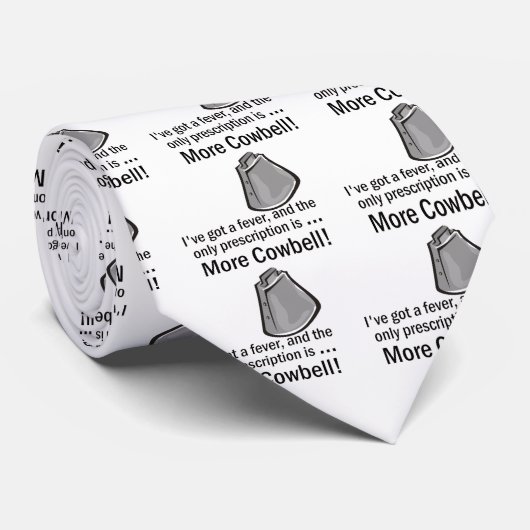 Ich got, um mehr Cowbell zu haben Krawatte (Gerollt)