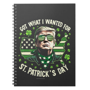 Ich Got, was ich für St. Patrick's Day Trump Gewol Notizblock