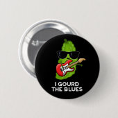 Ich gourte die Blues Funny Veggie Pun Dark BG Button (Vorne & Hinten)