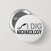 Ich grabe Archäologie Button (Vorne & Hinten)