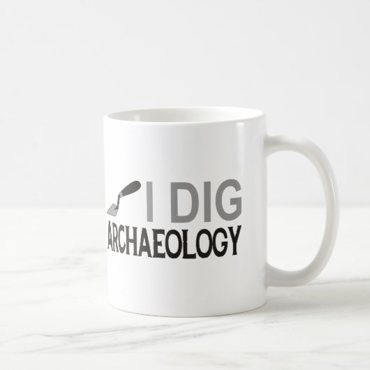 Ich grabe Archäologie Kaffeetasse (Rechts)