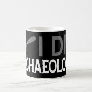 Ich grabe Archäologie Kaffeetasse