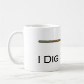 Ich grabe Grab-Tasse Kaffeetasse (Links)