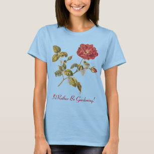 Ich gräbe lieber! Rote Französische Rose Vintag T-Shirt