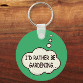 Ich gräbe lieber sonniges Sprichwort Schlüsselanhänger (Vorderseite)